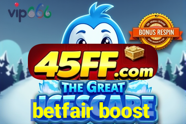 betfair boost